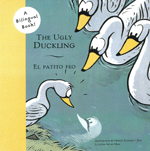 The Ugly Duckling/El patito feo: A Bilingual Book