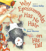 Why Epossumondas Has No Hair on His Tail