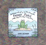 A FROGGY FABLE