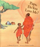 PAPA, DO YOU LOVE ME?