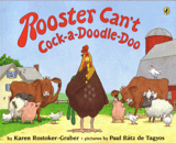 ROOSTER CAN'T COCK-A-DOODLE-DOO