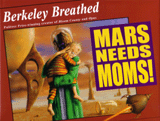 MARS NEEDS MOMS! 