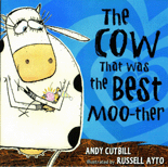 THE COW THAT WAS THE BEST MOO-THER