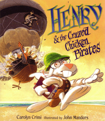 HENRY & THE CRAZED CHICKEN PIRATES