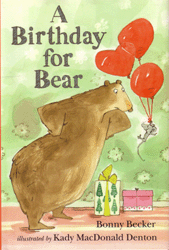 A BIRTHDAY FOR BEAR