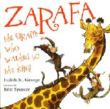 ZARAFA: The Giraffe Who Walked to the King