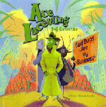 ACE LACEWING: Bad Bugs Are My Business