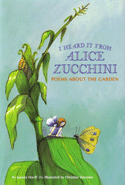 I HEARD IT FROM ALICE ZUCCHINI