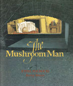 THE MUSHROOM MAN