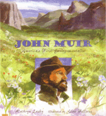 JOHN MUIR: AMERICA'S FIRST ENVIRONMENTALIST