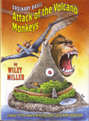 ORDINARY BASIL: ATTACK OF THE VOLCANO MONKEYS