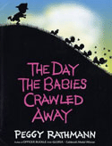 The Day the Babies Crawled Away