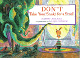 Don't Take Your Snake for a Stroll