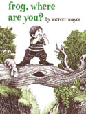 Frog, Where Are You?