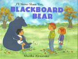 I'll Never Share You, Blackboard Bear