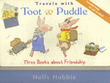 Travels with Toot & Puddle: Three Books About Friendship