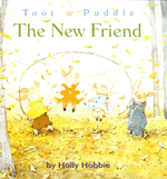 Toot & Puddle: The New Friend
