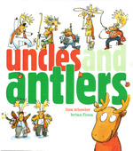 Uncles and Antlers