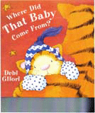 Where Did That Baby Come From?