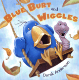 BLUE BURT AND WIGGLES