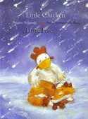 LITTLE CHICKEN & LITTLE FOX