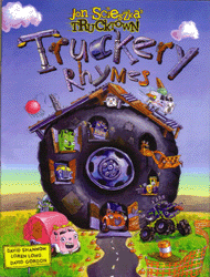 TRUCKERY RHYMES