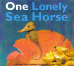 One Lonely Sea Horse