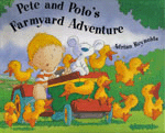 Pete and Polo’s Farmyard Adventure