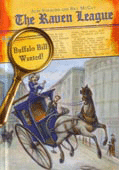 THE RAVEN LEAGUE: BUFFALO BILL WANTED!