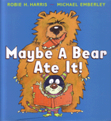 MAYBE THE BEAR ATE IT!