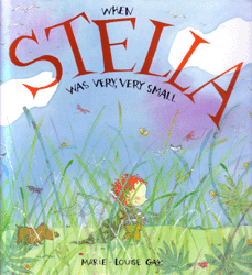 WHEN STELLA WAS VERY, VERY SMALL